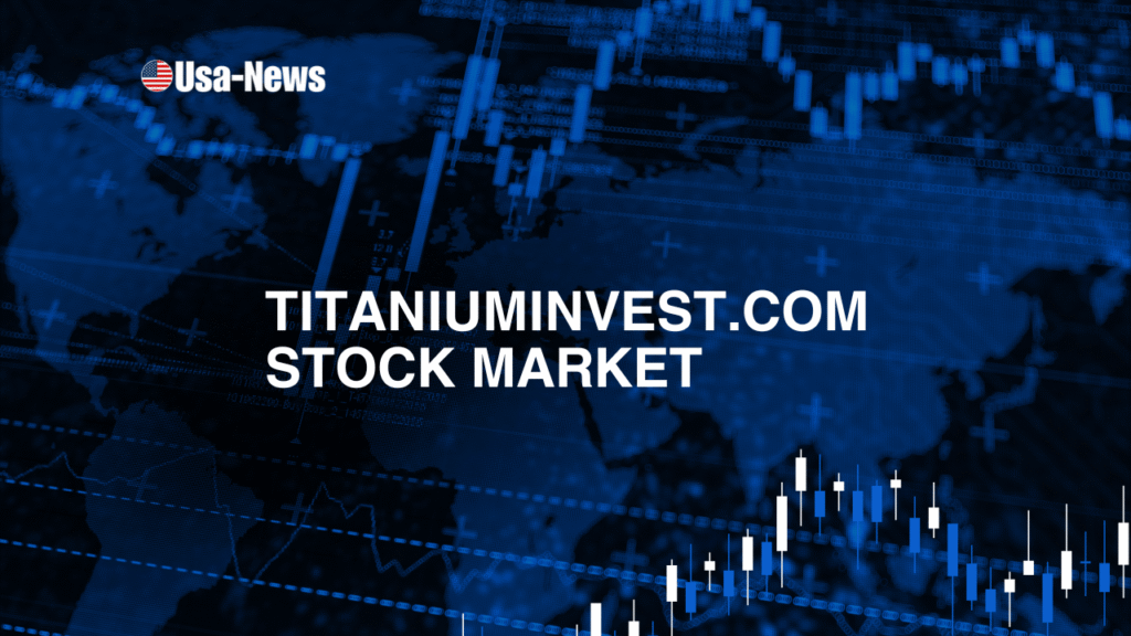 TitaniumInvest.com Stock Market